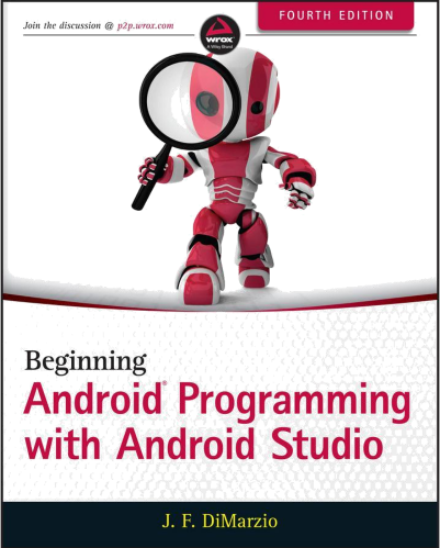 Beginning Android Programming With Android Studio (Wrox Beginning Guides).